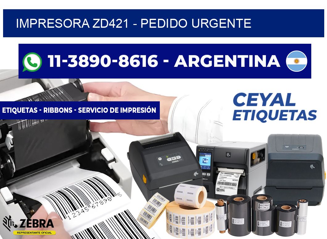 IMPRESORA ZD421 - Pedido urgente
