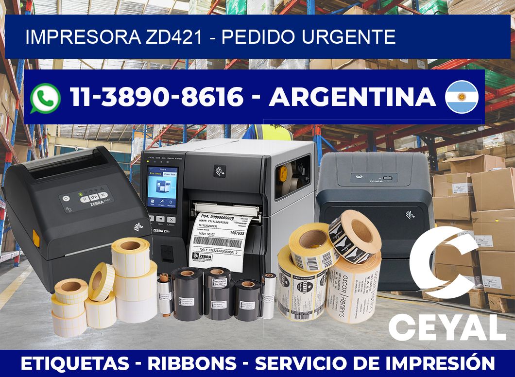 IMPRESORA ZD421 – Pedido urgente