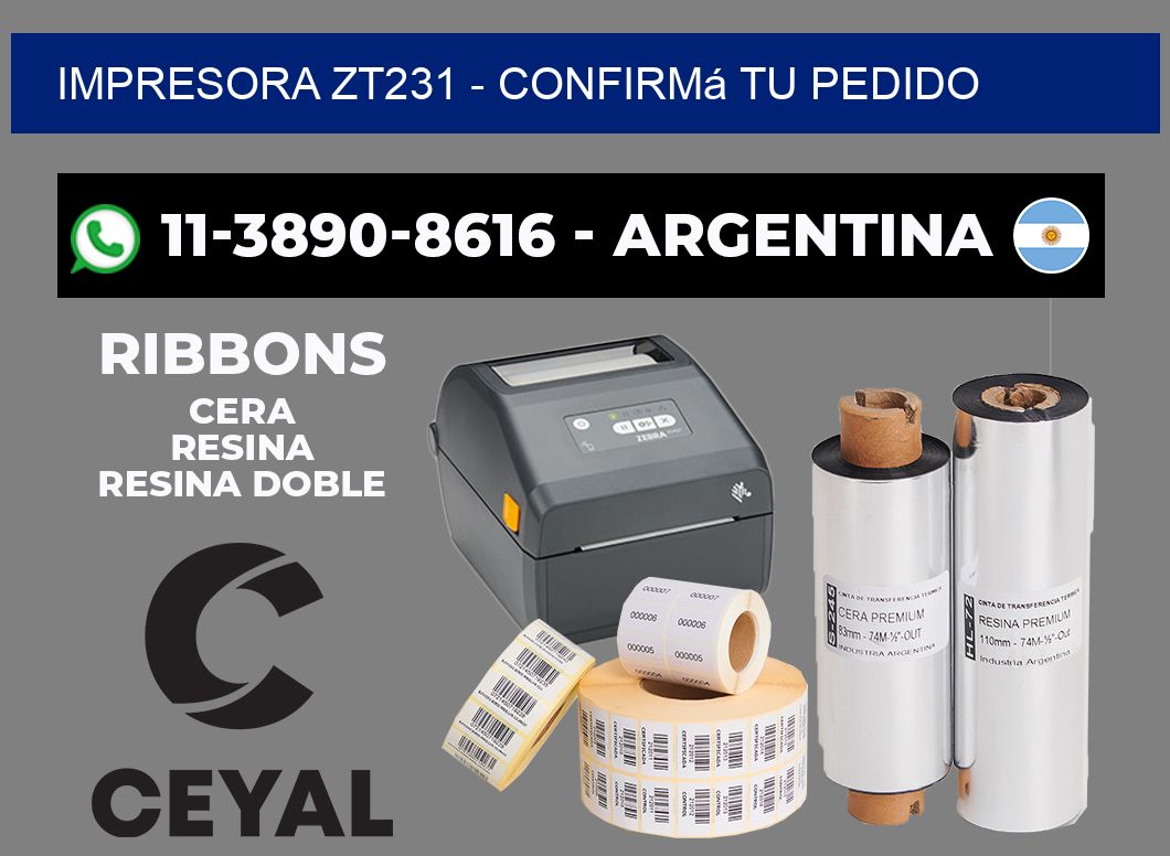 IMPRESORA ZT231 - Confirmá tu pedido