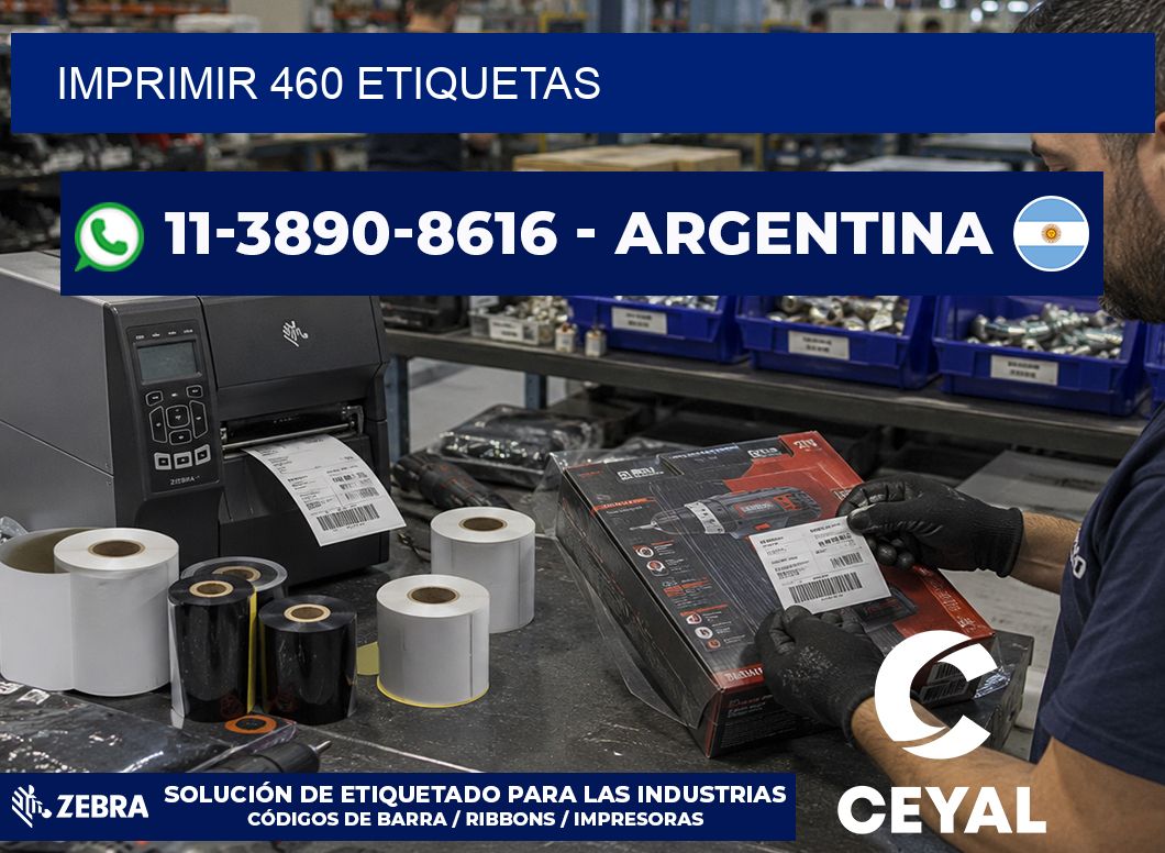 IMPRIMIR 460 ETIQUETAS