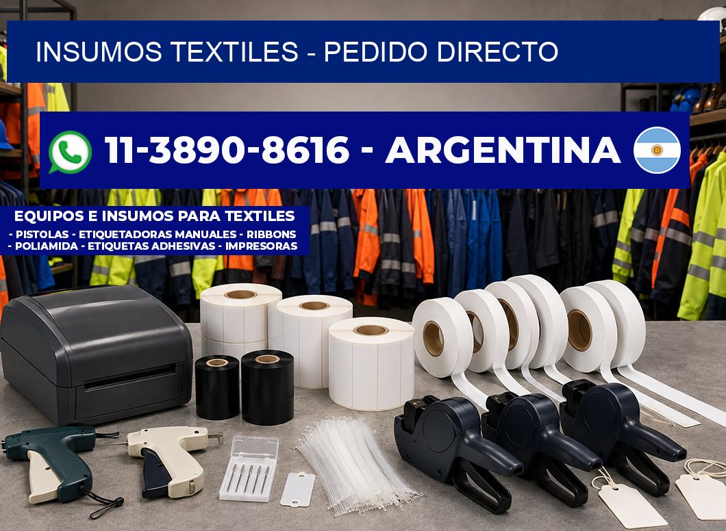 INSUMOS TEXTILES - Pedido directo