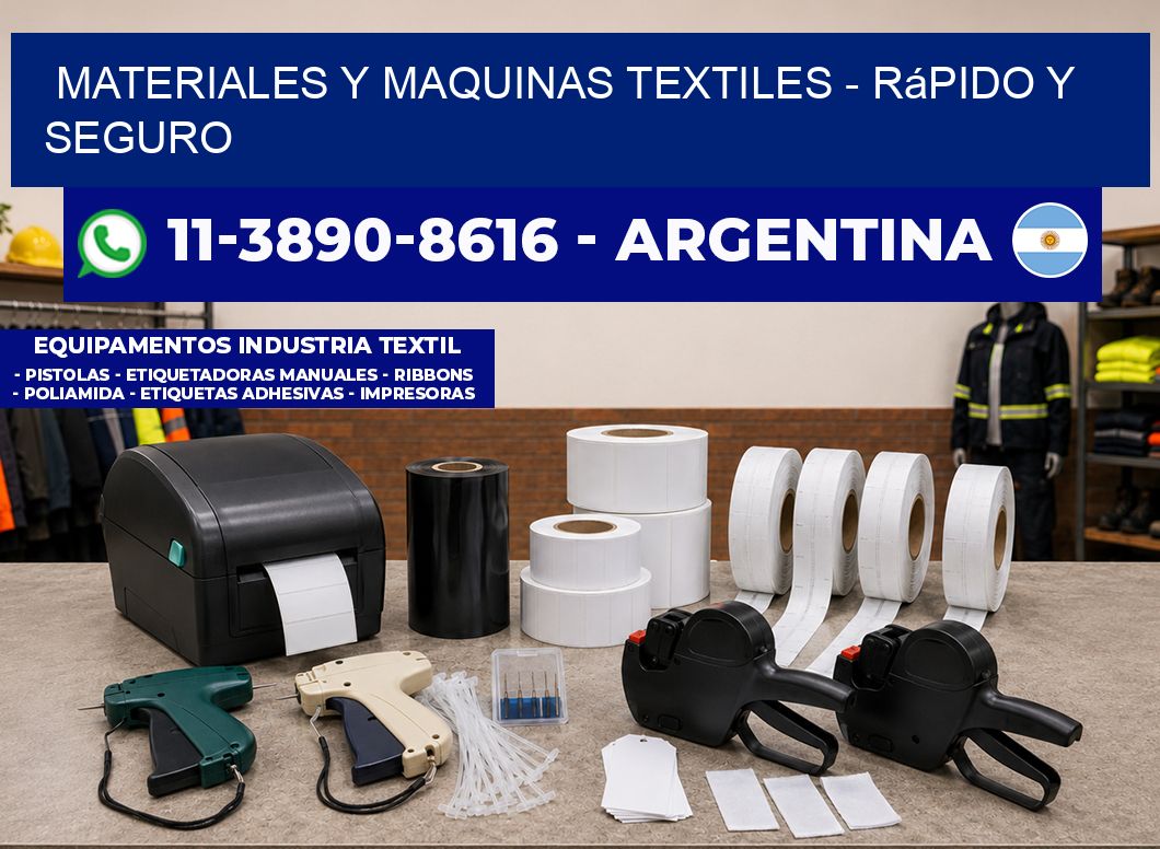 MATERIALES Y MAQUINAS TEXTILES - rápido y seguro