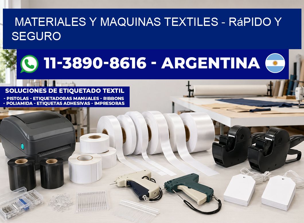 MATERIALES Y MAQUINAS TEXTILES - rápido y seguro