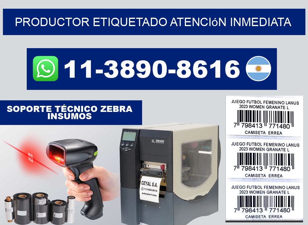 PRODUCTOR ETIQUETADO Atención inmediata