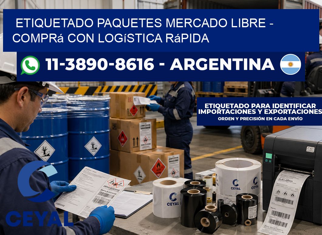 etiquetado paquetes mercado libre – Comprá con logística rápida