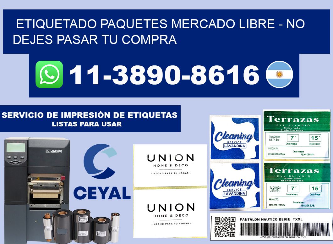 etiquetado paquetes mercado libre - No dejes pasar tu compra