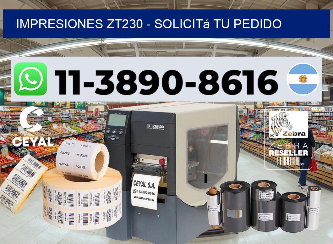 Impresiones ZT230 - Solicitá tu pedido