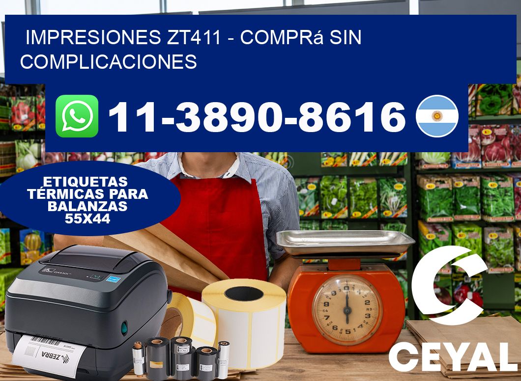 Impresiones ZT411 - Comprá sin complicaciones